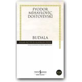 Budala (Karton Kapak) – Dostoyevski, Klasik Rus Edebiyatı, Roman - Hayır