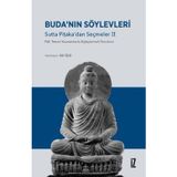 Buda'nın Söylevleri: Sutta Pitaka'dan Seçmeler 2 - Pali Temel Kavramlarla Eşleştirmeli Tercüme