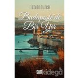 Budapeşte'de Bir Yer - Istvan Turczi
