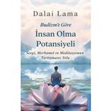Budizme Göre İnsan Olma Potansiyeli Destek Yayınları