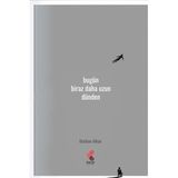 Bugün Biraz Daha Uzun Dünden - Batıkan Alkan