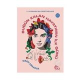 Bugün Kalan Hayatımın İlk Günü/Yan Pasaj Yayınevi