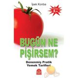 Bugün Ne Pişirsem Denenmiş Pratik Yemek Tarifleri - İpek Konba