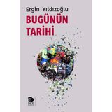 Bugünün Tarihi - Ergin Yıldızoğlu