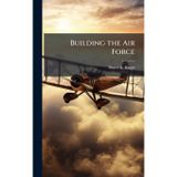 Building the Air Force
