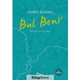 Bul Beni - Andre Aciman