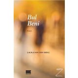 Bul Beni - Laura Van Den Berg