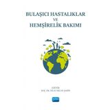 Bulaşıcı Hastalıklar ve Hemşirelik Bakımı Nobel Akademik Yayıncılık