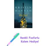 Bülbül + Renkli Fosforlu Kalem - Hayır