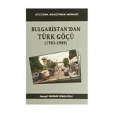 Bulgaristan’dan Türk Göçü - Ayşegül İnginar Kemaloğlu