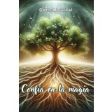 Bullet Journal: Confía en la magia
