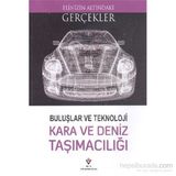 Buluşlar ve Teknoloji - Kara ve Deniz Taşımacılığı - Lindsey Lowe