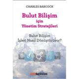 BULUT BİLİŞİM İÇİN YÖNETİM STRATEJILERI - CHARLES BABCOCK
