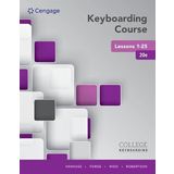 Bundle: Keyboarding Course Lessons 1-25, 20th + Shelly Cashman Series Microsoft Office 365 & Word 2016: Intro. + Shelly Cashman Series Microsoft ... 2016 Assessments, Trainings, and Projects Wit
