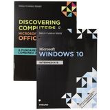 Bundle: Shelly Cashman Series Discovering Computers & Microsoft Office 365 & Office 2016: A Fundamental Combined Approach + Shelly Cashman Series Microsoft Windows 10: Intermediate, Loose-Leaf Version