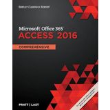 Bundle: Shelly Cashman Series Microsoft Office 365 & Access 2016: Comprehensive, Loose-Leaf Version + Shelly Cashman Series Microsoft Office 365 & ... 1 Term (6 Months) Printed Access Card Fo