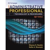 Bundle: The Administrative Professional: Technology & Procedures, Spiral Bound Version, 15th + Illustrated Microsoft Office 365 & Office 2016 ... 1 Term (6 Months) Printed Access Card