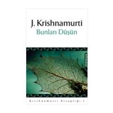 BUNLARI DÜŞÜN - GENEL