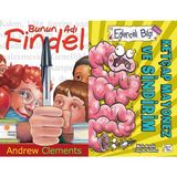 Bunun Adı Findel ve Ketçap Mayonez ve Sindirim - Andrew Clements