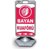 Burada Reklam ve Medikal Bayan Reklam ve Yönlendirme Uyari Dubasi A Tabela Gri