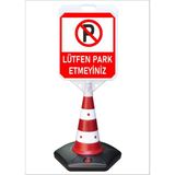 Burada Reklam ve Medikal Lütfen Park Etmeyiniz Büyük Reklam Park ve Kaldırım Dubası 118 cm A+Plus Plastik