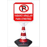 Burada Reklam ve Medikal Park Dubası Jumbo 55x50 Yabancı Araçlar Park Etmeyiniz Kaldırım Yönlendirme A+ Plastik 124 Cm