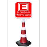Burada Reklam ve Medikal Reklam Park Dubası Uzun Jumbo 55X50 Eczane Önü Park Yasaktır Kaldırım A+ Plastik 146 cm