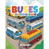 Bus Coloring Book for Kids: 50 exciting pages of school buses, city rides & travel fun for ages 4–8