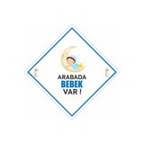 BUTİKPLAKA Dikkat Arabada Bebek var 15x15 cm /pleksi güneşten etkilenmez ay Üstünde erkek Bebek