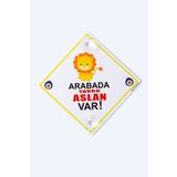 BUTİKPLAKA Dikkat Arabada Bebek Var/ PLEKSİ GÜNEŞTEN ETKİLENMEZ 15x15 Cm 3 mm/ Yavru Aslan