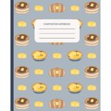 Butter and Pastry Composition Notebook: Cute Butter and Pancake Themed Journal for School, Work, and Journaling