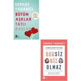 Bütün Aşklar Tatlı Başlar+Bensiz Biz Olmaz 2 Kitap Set