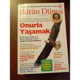 Bütün Dünya Sayı: 2011/01 * Ocak 2011 / Çetin İmir, Bir Tarihsel Gerçeği Açıklıyor: Abd'nin Özgürlük Anıtı Bir Osmanlı Projesidir.