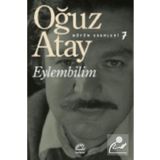 Bütün Eserleri 7 Eylembilim İletişim Yayınları