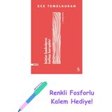 Bütün Kadınların Kafası Karışıktır + Renkli Fosforlu Kalem - Hayır