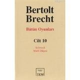 BÜTÜN OYUNLARI 10 / SCHWEYK - MALFI DÜŞESİ - JON KOTT