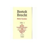 Bütün Oyunları Cilt 1 - Berthold Brecht