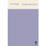 Bütün Şiirleri 5. Cilt - Özdemir İnce