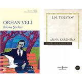 Bütün Şiirleri Orhan Veli - Anna Karenina - Lev Nikolayeviç Tolstoy