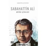 Bütün Şiirleri - Sabahattin Ali