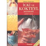 Bütün Yönleriyle İçki ve Kokteyl Rehberi İnkılap Kitabevi