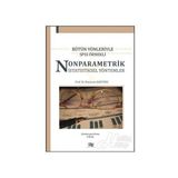 BÜTÜN YÖNLERİYLE SPSS ÖRNEKLİ NONPARAMETRIK İSTATİSTİKSEL YÖNTEMLER - RAMAZAN BAŞTÜRK