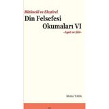 Bütüncül ve Eleştirel Din Felsefesi Okumaları 6 - Ayet ve Şiir