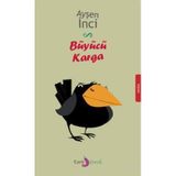 BÜYÜCÜ KARGA - AYŞEN İNCİ