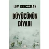 Büyücünün Diyarı - Lev Grossman