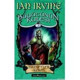BÜYÜCÜNÜN KULESI İSKELETLER KENTI - IAN IRVINE