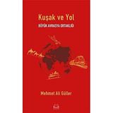 Büyük Avrasya Ortaklığı Kuşak ve Yol - Mehmet Ali Güller
