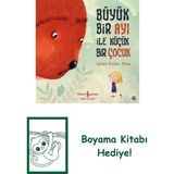 Büyük Bir Ayı ile Küçük Bir Çocuk + Boyama Kitabı