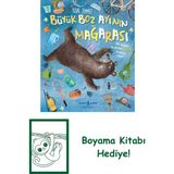 Büyük Boz Ayının Mağarası + Boyama Kitabı