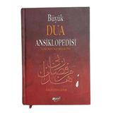 Büyük Dua Ansiklopedisi - Temel İslami Kaynaklarda Dua (İkinci El)